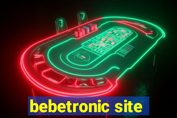 bebetronic site